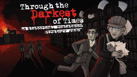 Through the Darkest of Times Through the Darkest of Times