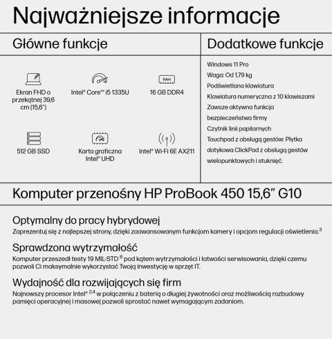 HP ProBook 450 G10 i5-1335U 15,6"FHD AG IPS 16GB SSD512 IrisXe BLK ALU 51Wh W11Pro 3Y OnSite (WYPRZEDAŻ) HP ProBook 450 G10 i5-1335U 15,6"FHD AG IPS 16GB SSD512 IrisXe BLK ALU 51Wh W11Pro 3Y OnSite (WYPRZEDAŻ)
